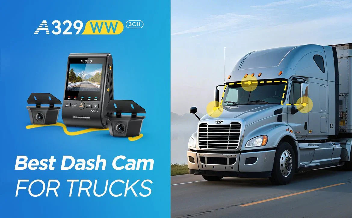 Best Dash Cam for Semi Trucks & Fleets: VIOFO A329WW 3CH with Two Waterproof Exterior Cameras